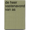 De heer Vastenavond van As by Liberge