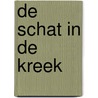 De schat in de kreek by M. Wasterlain