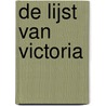 De lijst van Victoria door J. Dufaux