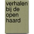 Verhalen bij de open haard