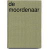 De moordenaar door Roy Heath