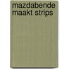 Mazdabende maakt strips by Darasse