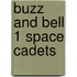 Buzz and bell 1 space cadets