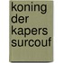 Koning der kapers surcouf