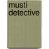Musti detective