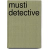 Musti detective by Unknown