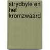 Strydbyle en het kromzwaard door Sirius