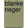 Blanke neger door Jye