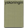 Yskoningin by Hislaire