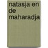 Natasja en de maharadja