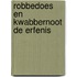 Robbedoes en kwabbernoot de erfenis