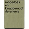 Robbedoes en kwabbernoot de erfenis door Franquin