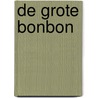 De grote bonbon door Will