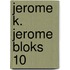 Jerome K. Jerome Bloks 10