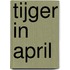 Tijger in april