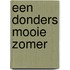 Een donders mooie zomer