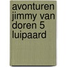 Avonturen jimmy van doren 5 luipaard door Desorgher