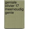 Geniale olivier 17 meervoudig genie door Rita Devos