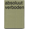 Absoluut verboden door Jager