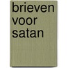 Brieven voor satan by Warnant