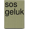 Sos geluk door Griffo