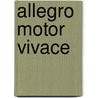 Allegro motor vivace door Degotte