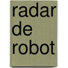 Radar de robot by Franquin