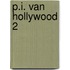 P.i. van hollywood 2