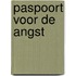 Paspoort voor de angst