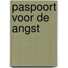 Paspoort voor de angst by Marcello