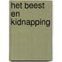 Het beest en kidnapping
