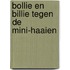 Bollie en billie tegen de mini-haaien