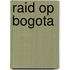 Raid op bogota