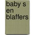 Baby s en blaffers