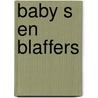 Baby s en blaffers door Berck