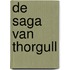 De saga van Thorgull