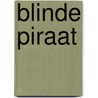 Blinde piraat door Michel Follet