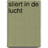 Sliert in de lucht