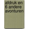 Afdruk en 6 andere avonturen door Mitacq
