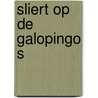 Sliert op de galopingo s door Roba