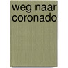 Weg naar coronado door Jye