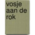 Vosje aan de rok