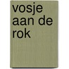 Vosje aan de rok door Klein