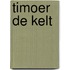 Timoer de kelt