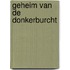Geheim van de donkerburcht