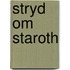 Stryd om staroth