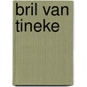 Bril van tineke door Fiacre