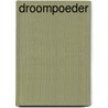 Droompoeder door Seron
