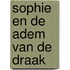 Sophie en de adem van de draak