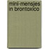 Mini-mensjes in Brontoxico